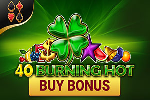 40 Burning Hot Buy Bonus