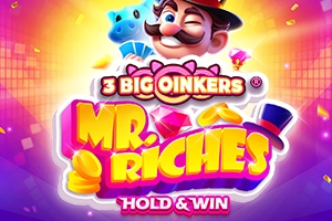 3 Big Oinkers Mr. Riches
