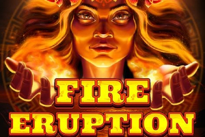 Fire Eruption